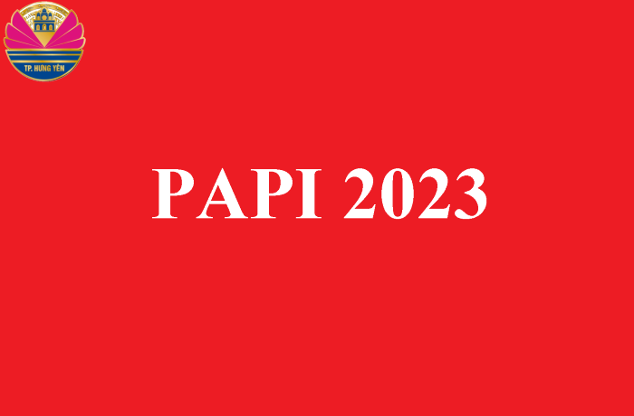 Kế hoạch nâng cao Hiệu quả quản trị và Hành chính công (PAPI) thành phố Hưng Yên năm 2023