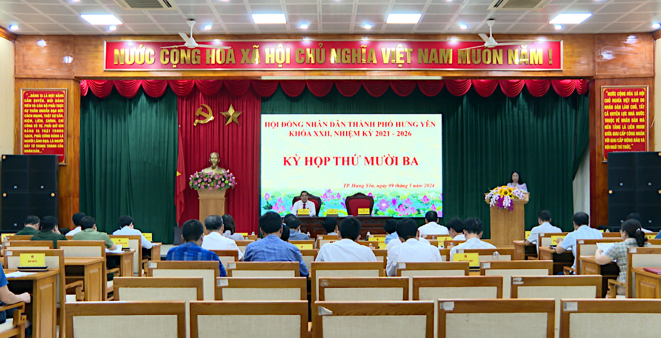 Kỳ họp thứ mười ba, Hội đồng Nhân dân thành phố Hưng Yên  khóa XXII, nhiệm kỳ 2021 - 2026