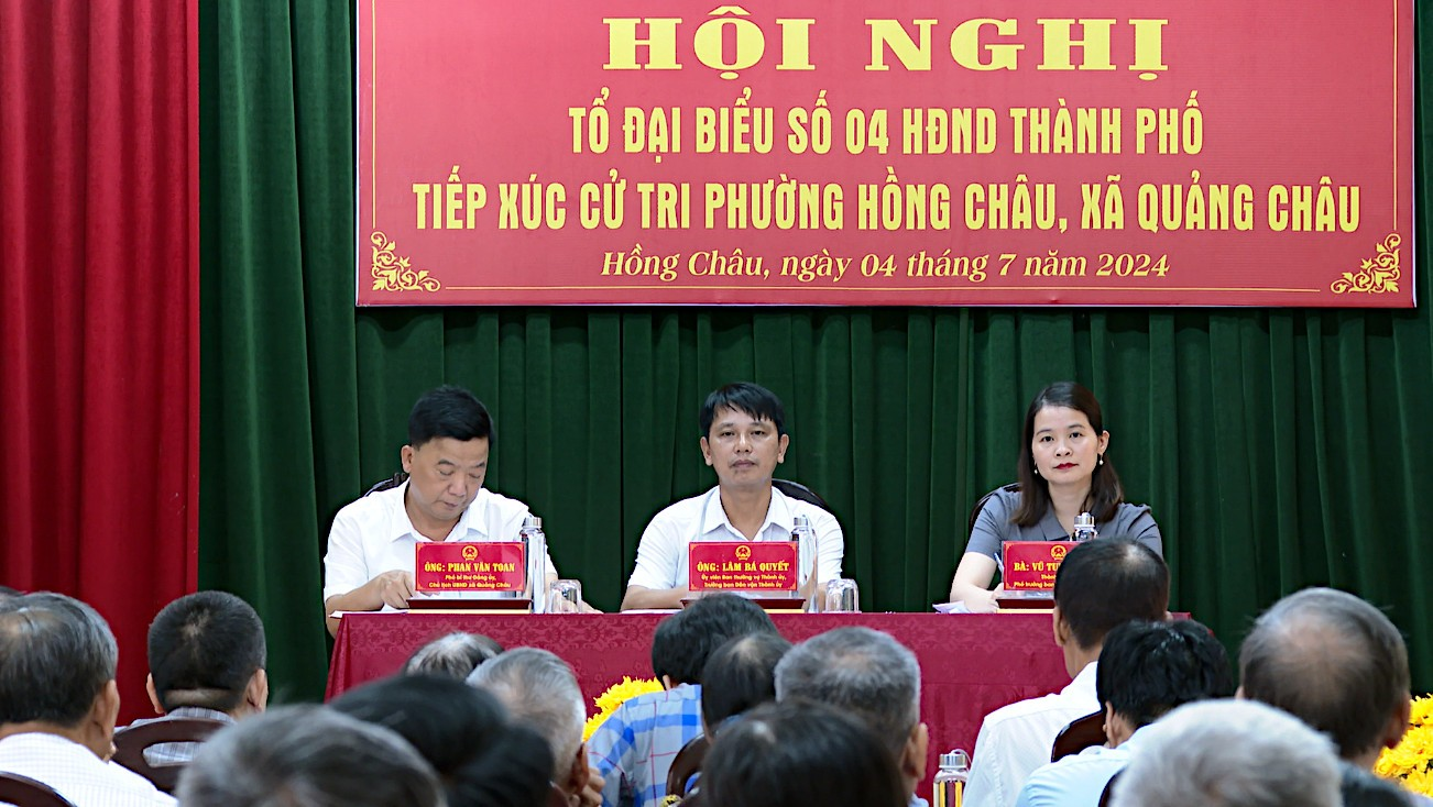 Tổ đại biểu số 4 Hội đồng Nhân dân thành phố tiếp xúc cử tri phường Hồng Châu và xã Quảng Châu
