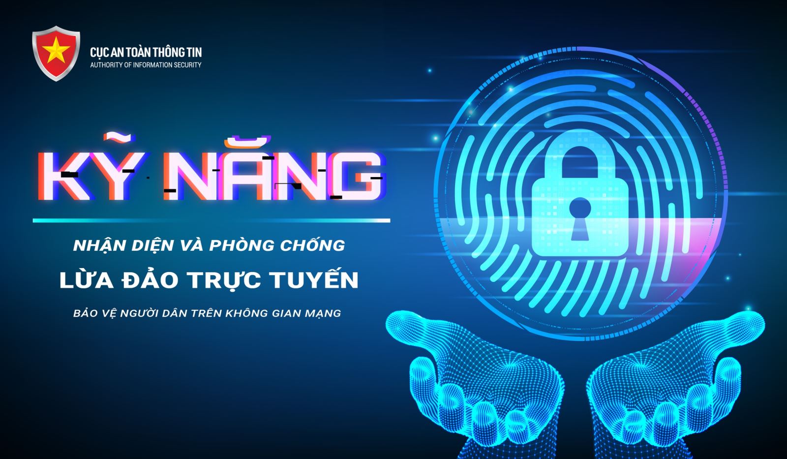 Nhận diện và phòng chống lừa đảo trực tuyến bảo vệ người dân trên không gian mạng